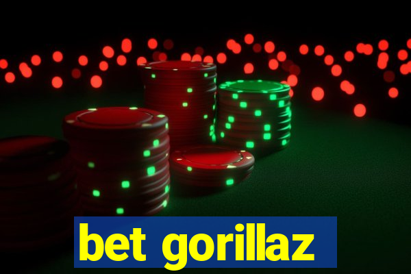 bet gorillaz